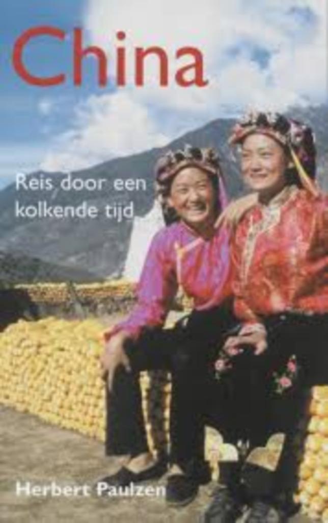 China|Herbert Paulzen 9789045307459, Boeken, Reisverhalen, Zo goed als nieuw, Azië, Ophalen of Verzenden