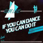 Slim Line – If You Can Dance You Can Do It ' 7, Comme neuf, Autres formats, Enlèvement ou Envoi, 1980 à 2000