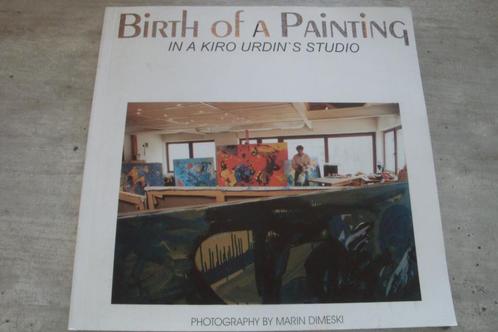 BIRTH OF A PAINTING IN A KIRO URDING'S  STUDIO, Boeken, Kunst en Cultuur | Beeldend, Gelezen, Ophalen of Verzenden