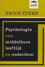 Psychologie van middelbare leeftijd en ouderdom., Boeken, Psychologie, Erich Stern, Ophalen of Verzenden, Ontwikkelingspsychologie