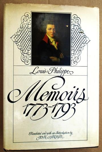 Louis-Philippe Memoirs 1773-1793 - John Hardman - 1977