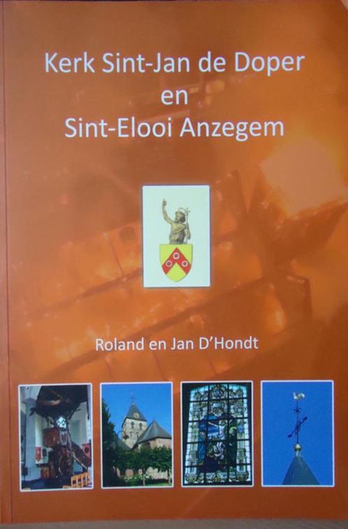 Kerk Sint_Jan de Doper en Sint-Elooi Anzegem, Livres, Histoire nationale, Enlèvement ou Envoi