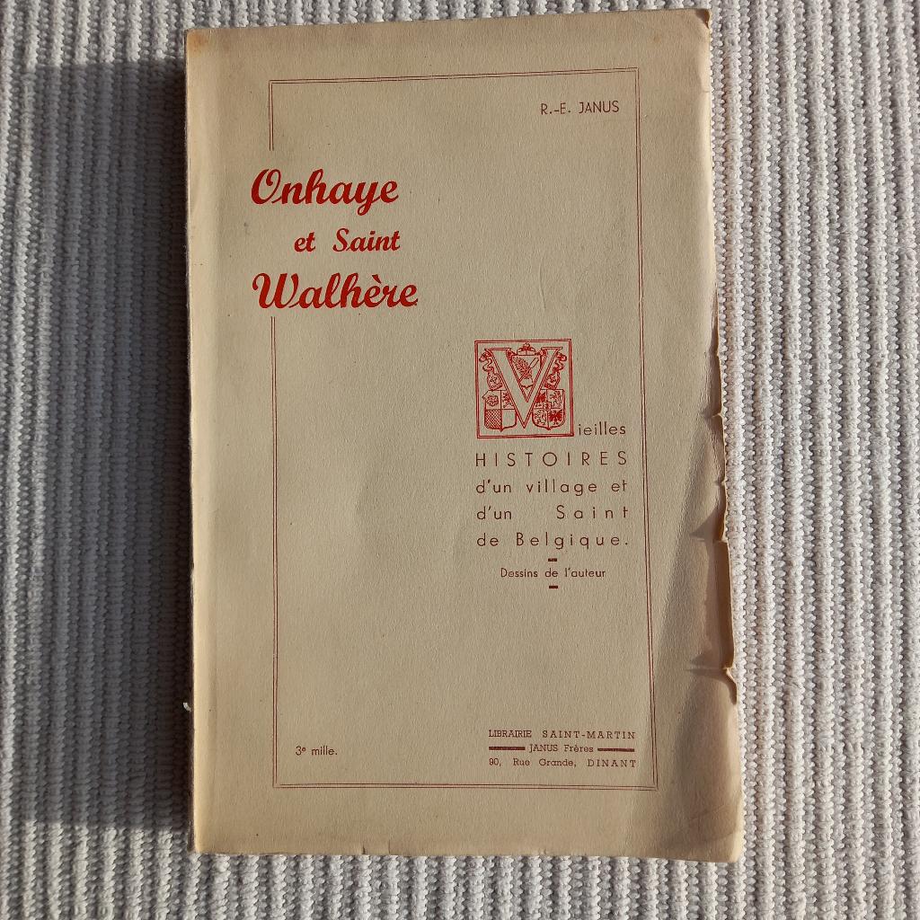 ONHAYE ET SAINT WALHERE, Livres, Histoire nationale, Utilisé, Enlèvement ou Envoi