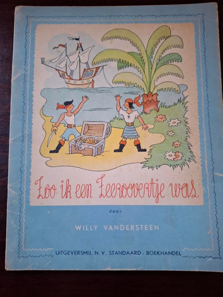 Willy Vandersteen: Zoo ik een zeerovertje was, Ophalen of Verzenden