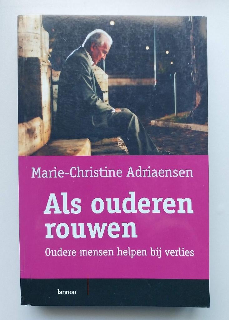 Als Ouderen Rouwen, Livres, Philosophie, Enlèvement ou Envoi, Neuf