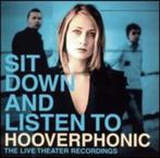 CD Hooverphonic – Sit Down And Listen To - 2003, 2000 tot heden, Ophalen of Verzenden, Zo goed als nieuw