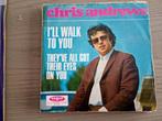 Chris Andrews - I'll walk to you, Gebruikt, 7 inch, Single, Ophalen of Verzenden