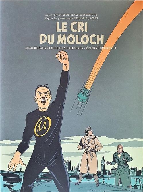 BLAKE ET MORTIMER LE CRI DU MOLOCH EDITION Bibliophile, Livres, BD, Comme neuf, Une BD, Enlèvement ou Envoi