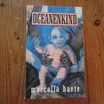 Marcella Baete - Oceanenkind, Ophalen of Verzenden, Gelezen
