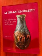 Val Saint Lambert boek Joseph Philippe 382p, Antiek en Kunst