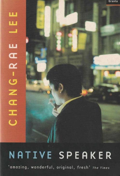 Native Speaker - Chang-Rae Lee, Boeken, Romans, Zo goed als nieuw, Ophalen of Verzenden