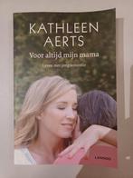 Kathleen Aerts - Voor altijd mijn mama, Boeken, Ophalen of Verzenden, Zo goed als nieuw, Kathleen Aerts