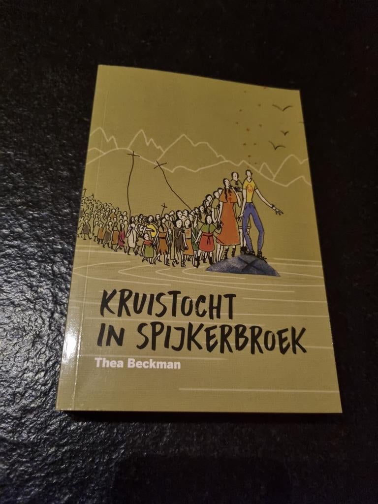 Kruistocht in spijkerbroek . Thea Beckman, Fiction, Comme neuf, Enlèvement, Thea Beckman