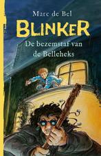 Marc de Bel - Blinker. De bezemstaf van de Belleheks (2020), Envoi, Neuf, Fiction