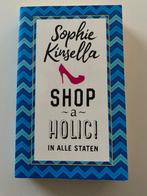 Shop-a-holic! In alle staten, Utilisé, Enlèvement ou Envoi, Sophie Kinsella