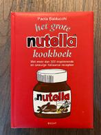 Paola Balducchi - Het grote Nutella-kookboek, Boeken, Ophalen, Paola Balducchi