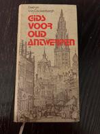 Gids voor Oud Antwerpen (George Van Cauwenbergh), Boeken, Ophalen, Zo goed als nieuw