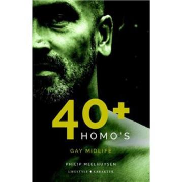 40+ Homo's Gay midlife Philip Meelhuysen 255 blz beschikbaar voor biedingen
