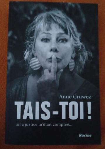 Tais-toi! :  Anne Gruwez : GRAND FORMAT beschikbaar voor biedingen