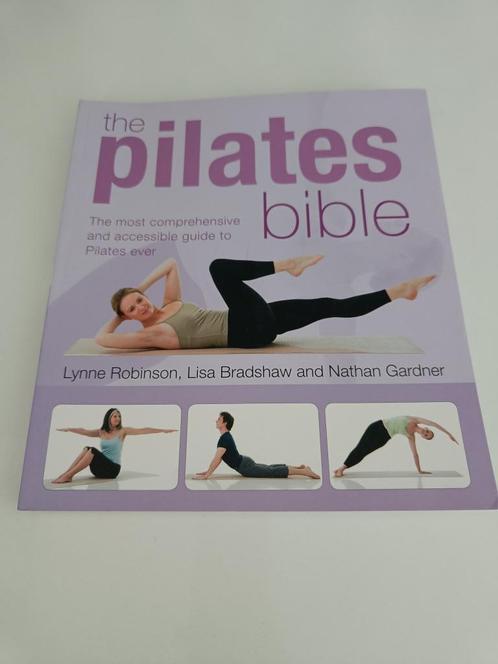 The Pilates Bible, Livres, Livres de sport, Comme neuf, Autres sports, Enlèvement ou Envoi