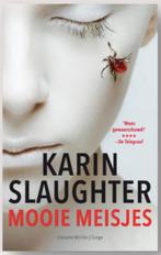Boek Mooie meisjes - Karin Slaughter, Verzenden, Zo goed als nieuw