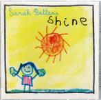 cd   /   Sarah Bettens – Shine, Ophalen of Verzenden