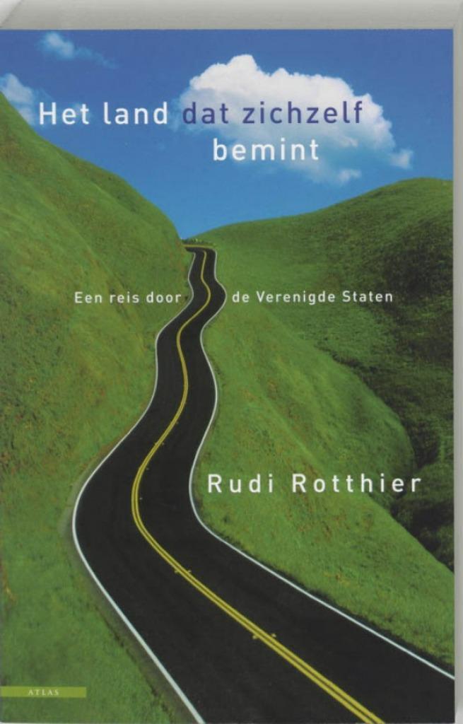 Het Land Dat Zichzelf Bemint Een Reis, Livres, Récits de voyage, Utilisé, Amérique du Nord, Enlèvement ou Envoi
