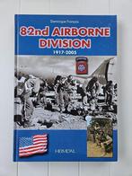 82ste Luchtlandingsdivisie 1917-2005, Boeken, Tweede Wereldoorlog, Zo goed als nieuw, Dominique François, Ophalen of Verzenden