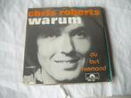 45 T  - SINGLE  - Chris Roberts - Warum, Cd's en Dvd's, Vinyl Singles, Pop, Ophalen of Verzenden, 7 inch, Single