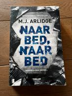 M.J. Arlidge - Naar bed, naar bed, Zo goed als nieuw, Nederland, Ophalen, M.J. Arlidge