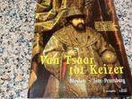 Van TSAAR tot KEIZER. Moskou - Sint-Petersburg. Europalia, Ophalen of Verzenden, Zo goed als nieuw, Overige onderwerpen