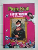 Hyper sereen en Allah geluk - Pierre Kroll, Gelezen, Ophalen of Verzenden, Eén stripboek, PIERRE KROLL