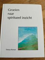 Sanaya Roman - Groeien naar spiritueel inzicht, Boeken, Ophalen of Verzenden, Sanaya Roman