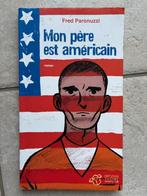 livre roman jeunesse "Mon père est américain" de Fred Paronu, Fred Paronuzzi, Fictie, Ophalen, Gelezen