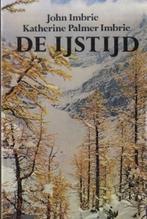 De ijstijd / John Imbrie / Katherine Palmer Imbrie, Boeken, Ophalen of Verzenden, Zo goed als nieuw