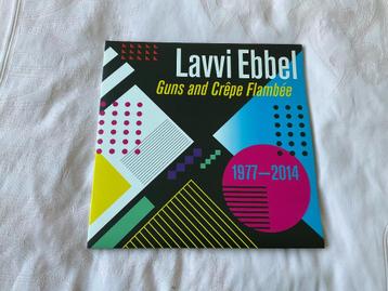 LAVVI EBBEL Guns ans Crêpe Flambée 1977-2014 vinyl double LP beschikbaar voor biedingen