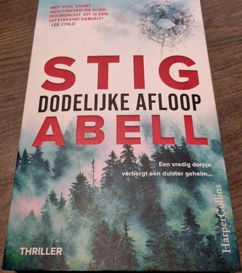 Stig Abell - Dodelijke afloop, Boeken, Thrillers, Zo goed als nieuw, Europa overig, Ophalen of Verzenden