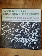 Marc Galle — Voor Wie Haar Soms Geweld Aandoet Vinyl, Ophalen of Verzenden, Zo goed als nieuw, 12 inch