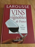 Larousse "Vins et vignobles de France", Comme neuf, Enlèvement ou Envoi