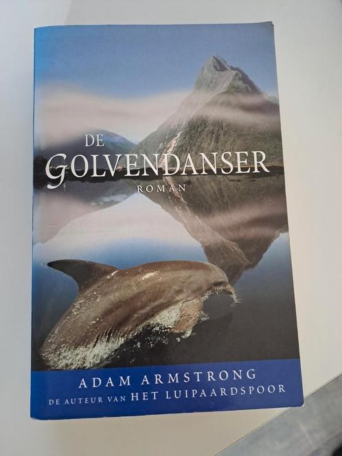Adam Armstrong - De golvendanser, Boeken, Literatuur, Zo goed als nieuw, Ophalen of Verzenden