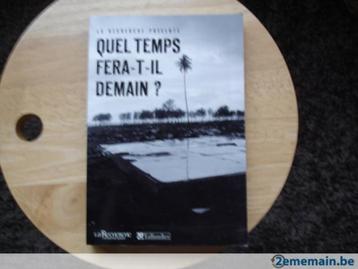 Quel temps fera-t-il demain, La Recherche, Enlèvement ou Envoi, Comme neuf