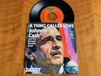 Johnny Cash - A Thing Called Love., Cd's en Dvd's, Vinyl Singles, Ophalen of Verzenden, Gebruikt