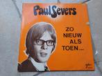 Vinyl Paul Severs - Zo nieuw als toen, Ophalen of Verzenden, Gebruikt