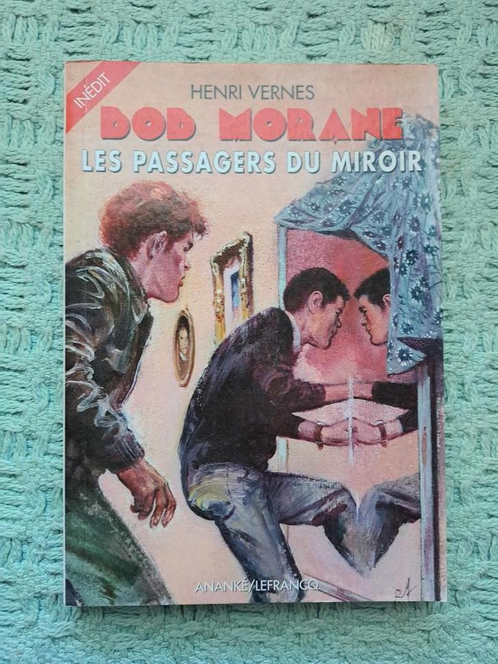 Bob Morane : les passagers du miroir, Livres, Aventure & Action, Comme neuf, Enlèvement ou Envoi