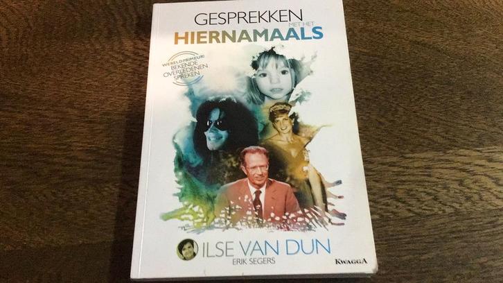 Ilse Van Dun - Gesprekken met het hiernamaals(+), Boeken, Esoterie en Spiritualiteit, Ophalen of Verzenden