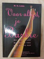 Voor altijd je Barbie officieuze biografie van een echte pop, Ophalen, Nieuw, Overige onderwerpen, Zie beschrijving