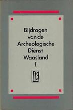 Bijdragen van de Archeologische Dienst Waasland I, Boeken, Ophalen of Verzenden, Zo goed als nieuw, Diverse auteurs