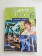 Quartier Latin 6 livre de documents, Nederlands, Ophalen of Verzenden, Zo goed als nieuw