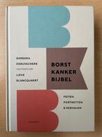 Borstkankerbijbel Barbara Debusschere Lieve Blancquart, Ophalen, Zo goed als nieuw