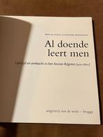 Al doende leert men, leertijd en ambacht in het Ancien Régim, Boeken, Maatschappij en Samenleving, Ophalen of Verzenden, Zo goed als nieuw